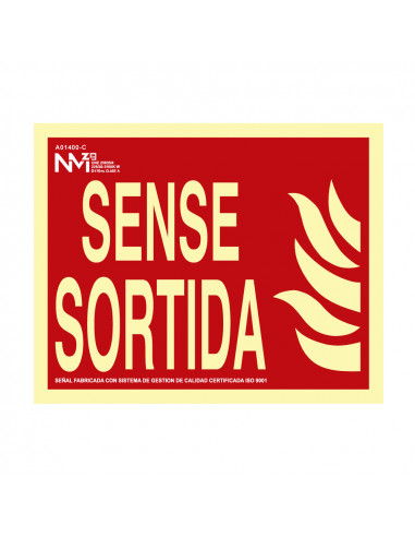Panneau d'extinction "sense sortida" classe b (pvc 0.7mm) 30x15cm