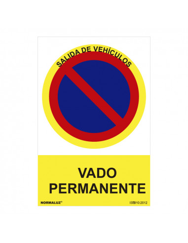 Panneau d'interdiction "vado permanente" (pvc 0.7mm) 30x40cm